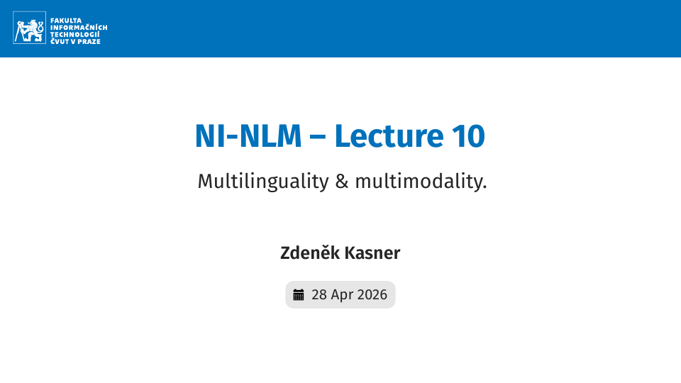 NI-NLM – Lecture 10: Multilinguality & multimodality