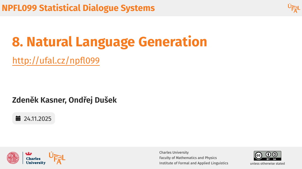 NPFL099: Statistical Dialogue Systems – NLG
