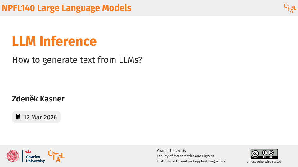 NPFL140: How to Generate Text from LLMs?